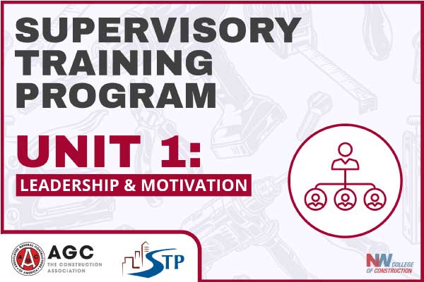 Supervisory Training Program Unit 1 at Northwest College of Construction