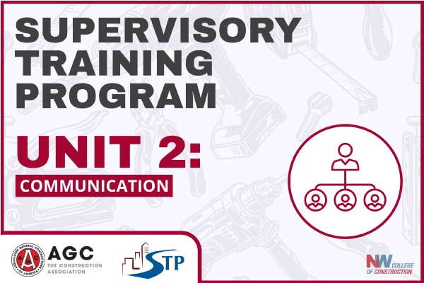 Supervisory Training Program Unit 2 at Northwest College of Construction