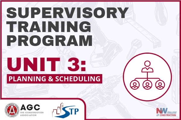 Supervisory Training Program Unit 3 at Northwest College of Construction