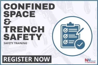 confined space & trench safety at northwest college of construction